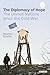 The Diplomacy of Hope: The ...
