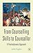 From Counselling Skills to Counsellor: A Psychodynamic Approach