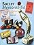 Soccer Memorabilia: A Collectors' Guide