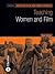 Teaching Women and Film by Sarah Gilligan