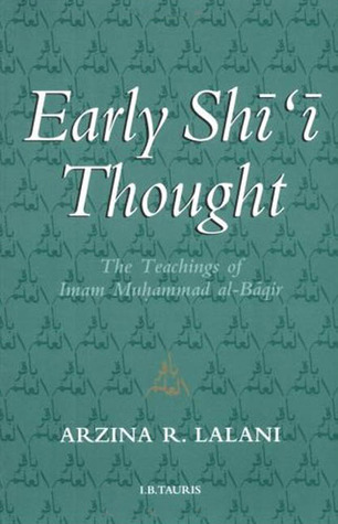Early Shi'i Thought: The Teachings of Imam Muhammad al-Baqir (Paperback)