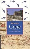 Across Crete: Part One: From Khani to Her kleion