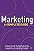 Marketing: A Complete Guide