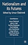 Nationalism and its Futures Nationalism and its Futures