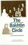 The Bakhtin circle: In the master's absence