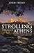Strolling Through Athens: F...