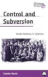 Control and Subversion: Gender Relations in Tajikistan