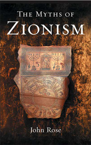 The Myths of Zionism (Paperback)