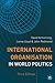 International Organisation in World Politics by David       Armstrong