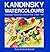 Kandinsky Watercolours: Catalogue Raisonné Volume One 1900-1921