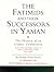 The Fatimids and Their Succ...