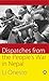 Dispatches From the People's War in Nepal by Li Onesto