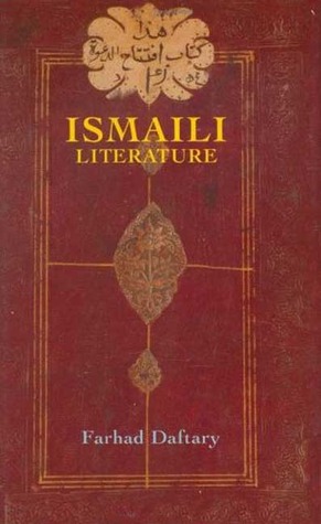 Ismaili Literature: A Bibliography of Sources and Studies (Hardcover)