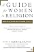 A Guide for Women in Religi...