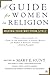 A Guide for Women in Religion: Making Your Way from A to Z