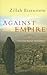 Against Empire: Feminisms, ...