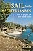 Sail for the Mediterranean: How to prepare for your dream cruise
