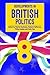 Developments in British Politics 8 by Patrick Dunleavy