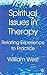 Spiritual Issues in Therapy: Relating Experience to Practice