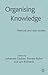 Organising Knowledge: Methods and Case Studies