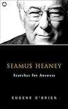 Seamus Heaney: Searches for Answers Seamus Heaney: Searches for Answers