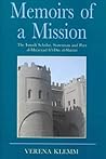 Memoirs of a Mission: The Ismaili Scholar, Statesman and Poet, Al-Mu-ayyad Fi'l-Din Al-Shirazi (Ismaili Heritage) Memoirs of a Mission: The Ismaili Scholar, Statesman and Poet, Al-Mu-ayyad Fi'l-Din Al-Shirazi (Ismaili Heritage)