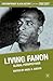 Living Fanon by Nigel C. Gibson