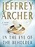 In the Eye of the Beholder by Jeffrey Archer