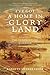 I've Got a Home in Glory Land by Karolyn Smardz Frost