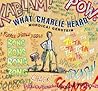 What Charlie Heard