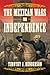 The Mexican Wars for Independence