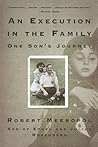 An Execution in the Family: One Son's Journey An Execution in the Family: One Son's Journey