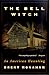 The Bell Witch: An American...