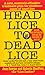 Head Lice To Dead Lice