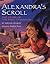Alexandra's Scroll: The Sto...