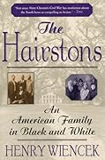 The Hairstons: An American Family in Black and White