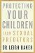 Protecting Your Children Fr...
