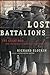 Lost Battalions by Richard Slotkin