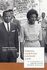 Equal Justice Under Law by Constance Baker Motley Equal Justice Under Law by Constance Baker Motley