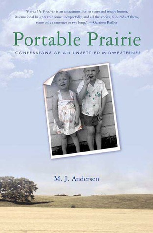 Portable Prairie: Confessions of an Unsettled Midwesterner (Paperback)