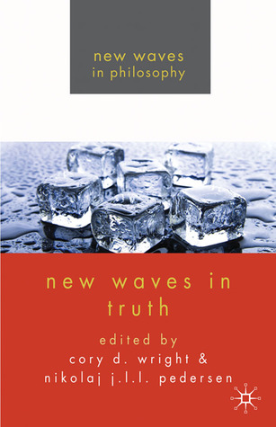 New Waves in Truth (New Waves in Philosophy)