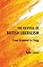 The Revival of British Liberalism by Tudor Jones