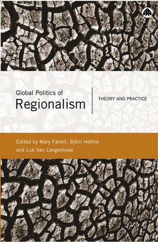 Global Politics of Regionalism: Theory and Practice (Paperback)