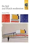 De Stijl and Dutch modernism (Critical Perspectives in Art History)