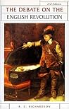 The debate on the English Revolution (Issues in Historiography) The debate on the English Revolution (Issues in Historiography)