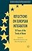 Reflections on European Integration: 50 Years of the Treaty of Rome (Palgrave Studies in European Union Politics)