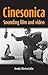 Cinesonica: Sounding Film and Video