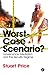 Worst-Case Scenario? by Stuart   Price