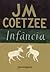 Infância by J.M. Coetzee
