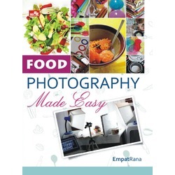 Food Photography Made Easy